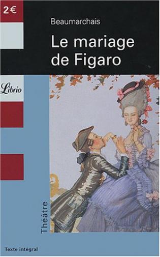 lecture analytique le mariage de figaro lecture analytique le mariage de figaro