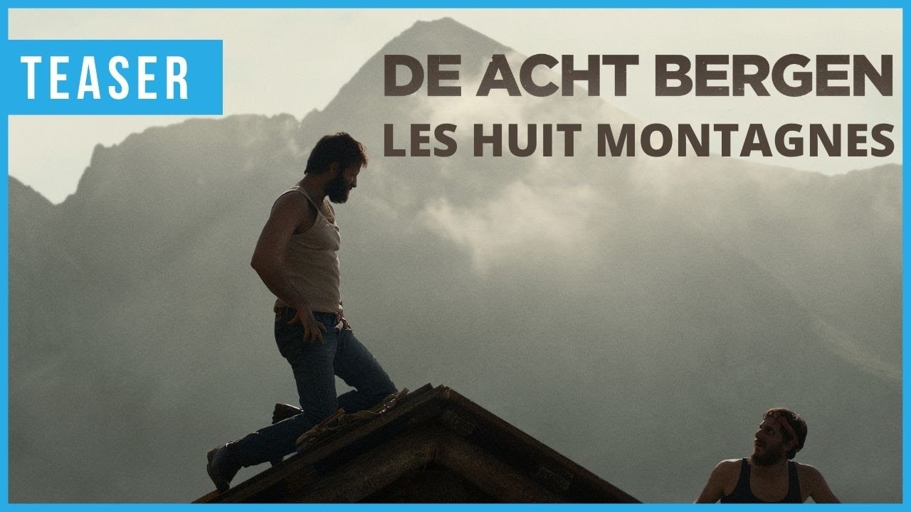 De Acht Bergen - Les Huit Montagnes | Teaser trailer