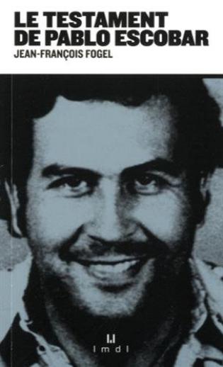 Livre De La Femme De Pablo Escobar Le testament de Pablo Escobar | Viabooks