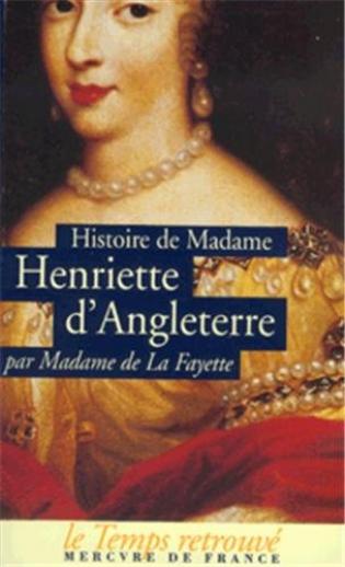 Madame De La Pommeraye Livre Audio Histoire de madame Henriette d'Angleterre; Mémoires de la cour de