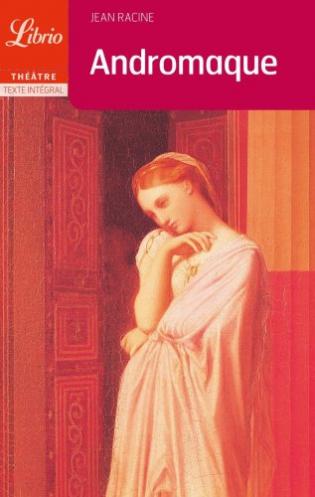 Tout savoir sur andromaque