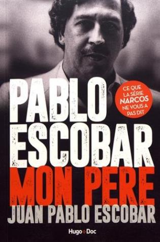 Pablo Escobar Mon Pere Viabooks