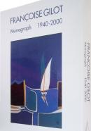 Francoise Gilot: Monograph 1940-2000